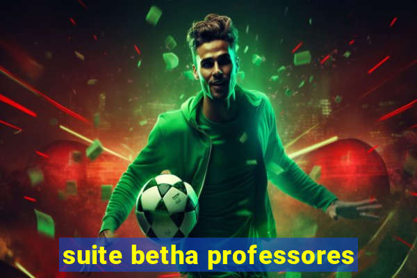 suite betha professores